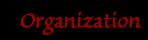 Organization